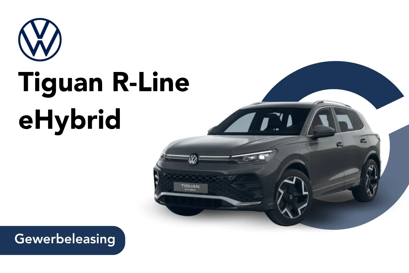 Angebotsbild Tiguan R Line eHybrid Gewerbeleasing