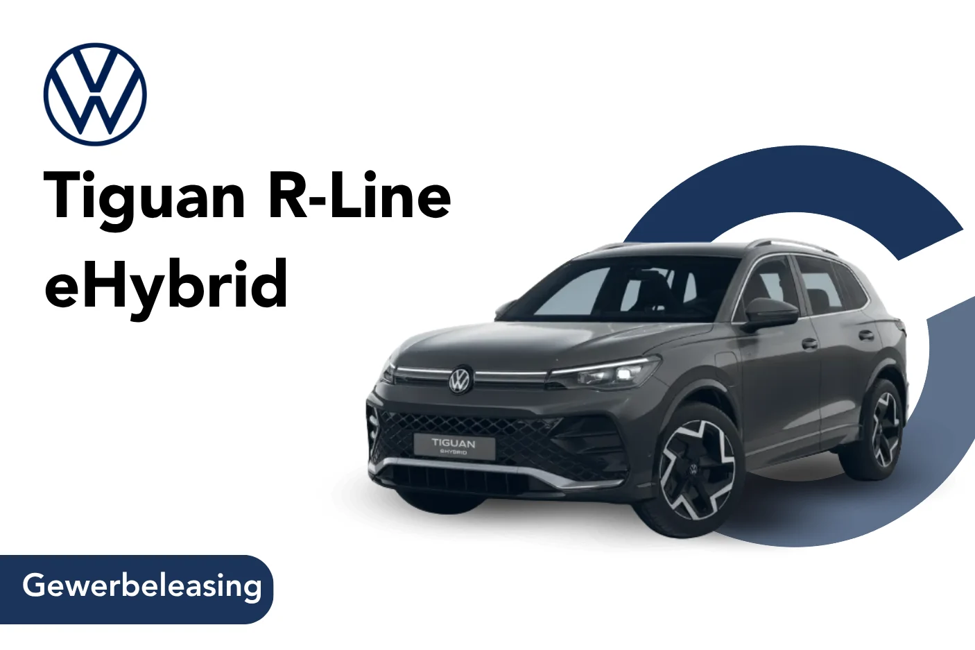Angebotsbild Tiguan R Line eHybrid Gewerbeleasing